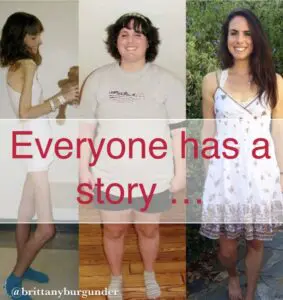 Transformation photo of my eating disorder recovery with text that reads "everyone has a story ..."